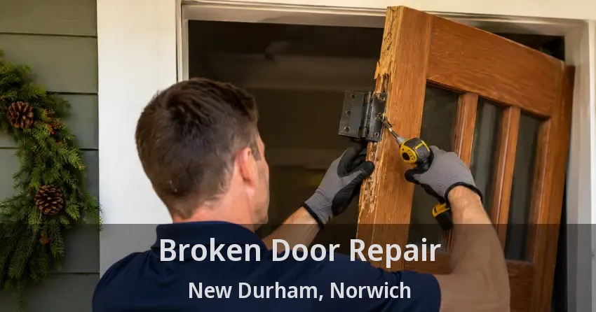 Broken Door Repair New Durham, Norwich - ON