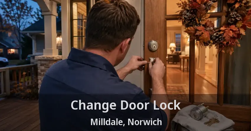 Change Door Lock Milldale, Norwich - ON