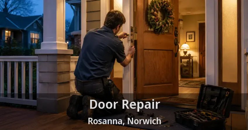 Door Repair Rosanna, Norwich - ON