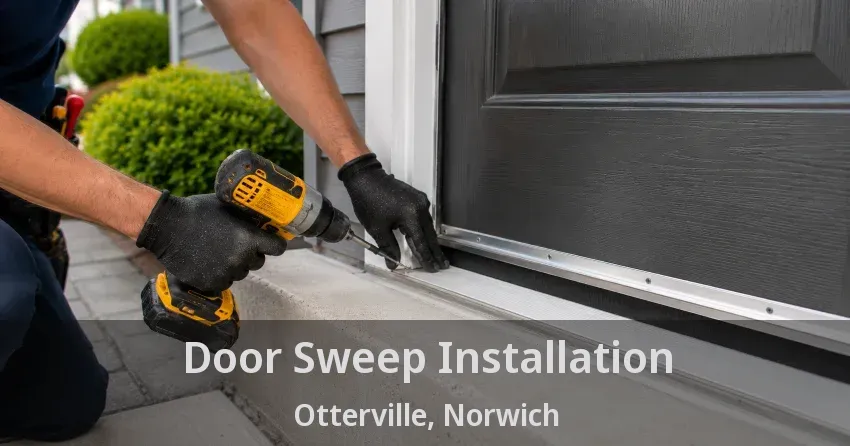 Door Sweep Installation Otterville, Norwich - ON