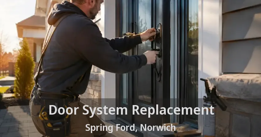 Door System Replacement Spring Ford, Norwich - ON
