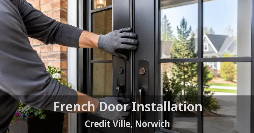 French Door Installation Credit Ville, Norwich - ON