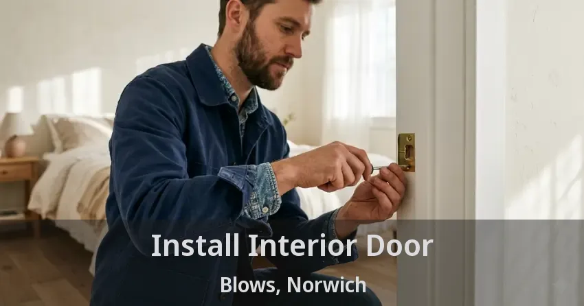 Install Interior Door Blows, Norwich - ON