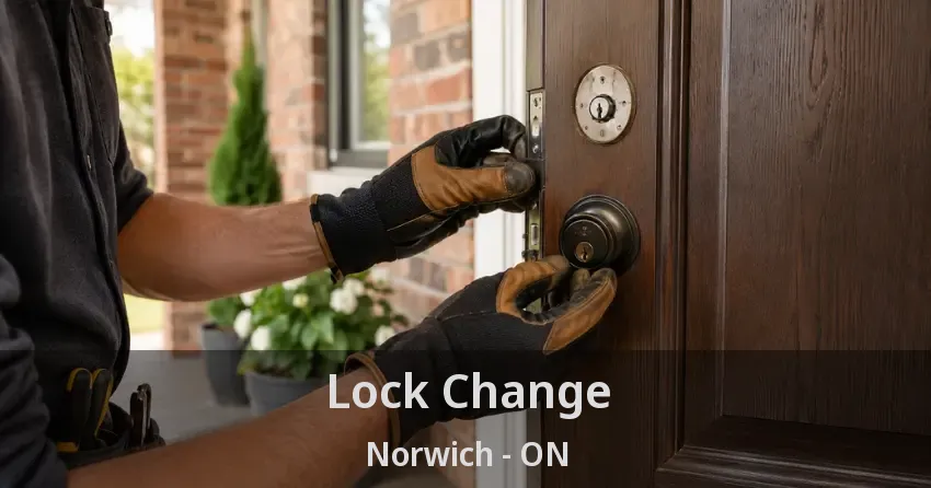 Lock Change Norwich - ON