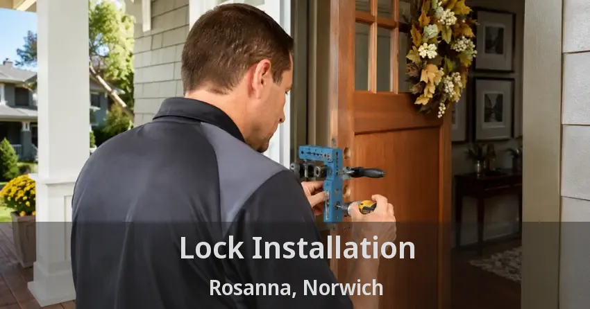 Lock Installation Rosanna, Norwich - ON