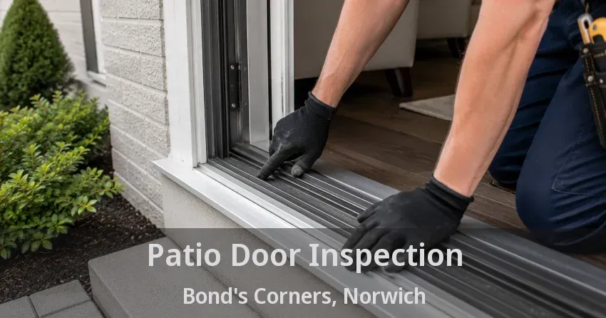 Patio Door Inspection Bond's Corners, Norwich - ON