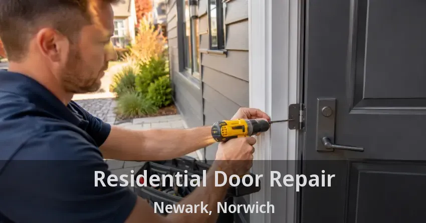 Residential Door Repair Newark, Norwich - ON