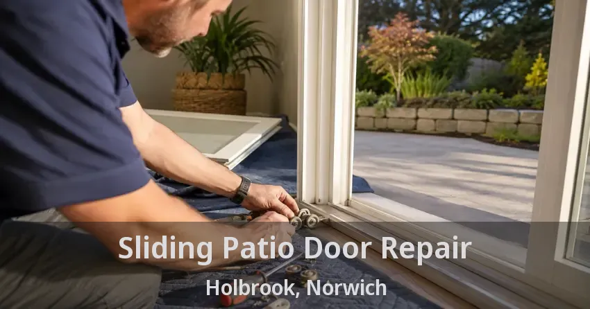 Sliding Patio Door Repair Holbrook, Norwich - ON