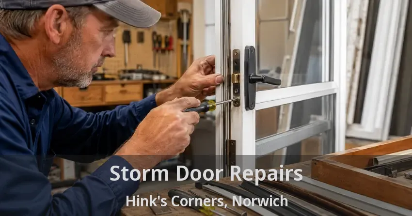 Storm Door Repairs Hink's Corners, Norwich - ON