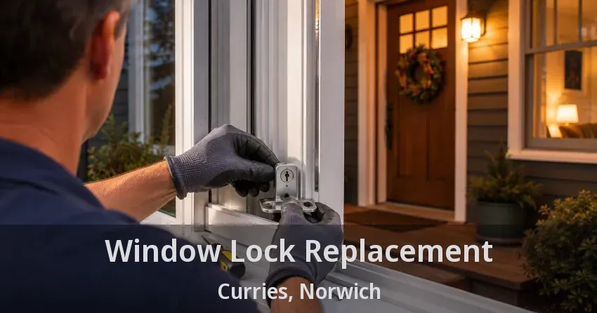 Window Lock Replacement Curries, Norwich - ON